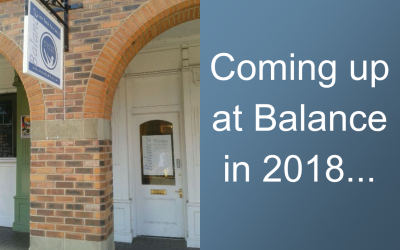 What’s happening at Balance Studio in 2018 :-)